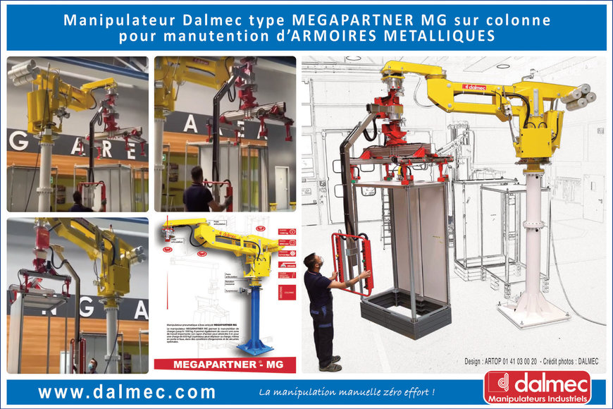 Un nouveau manipulateur Dalmec type MEGAPARTNER MG sur colonne pour la manutention d’ARMOIRES METALLIQUES lourdes et de grandes tailles!